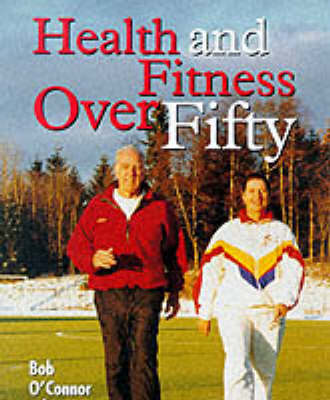 Book cover for Health and Fitness Over Fifty