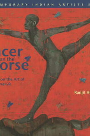 Cover of The Dancer on the Horse Reflections on the Art of Iranna Gr