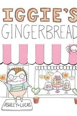 Cover of Iggie's Gingerbread