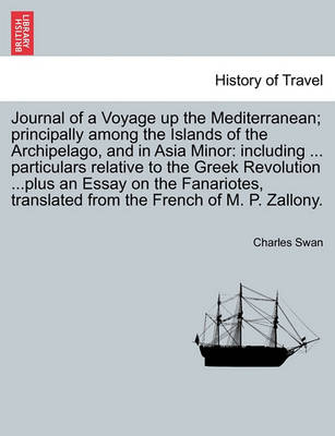 Book cover for Journal of a Voyage Up the Mediterranean; Principally Among the Islands of the Archipelago, and in Asia Minor