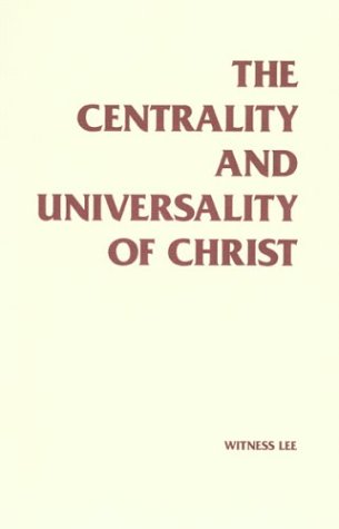 Book cover for The Centrality and Universality of Christ