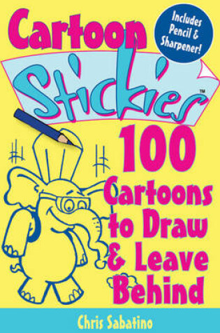Cover of 100 Cartoons to Draw and Leave Behind