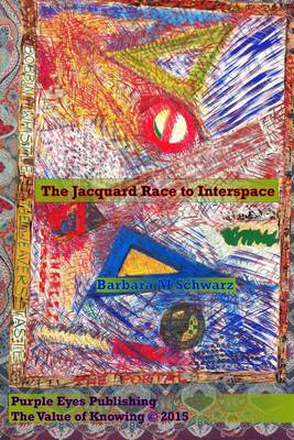 Book cover for The Jacquard Race to Interspace