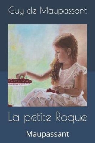 Cover of La petite Roque