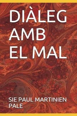 Book cover for Diàleg AMB El Mal