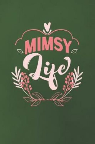 Cover of Mimsy Life