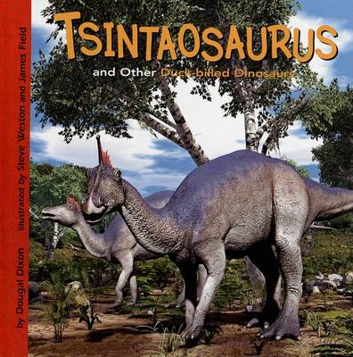 Book cover for Tsintaosaurus and Other Duck-Billed Dinosaurs