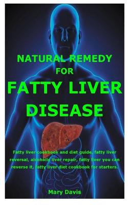 Book cover for Natural Remedy for Fatty Liver Disease