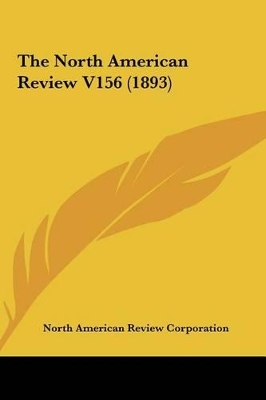 Book cover for The North American Review V156 (1893)