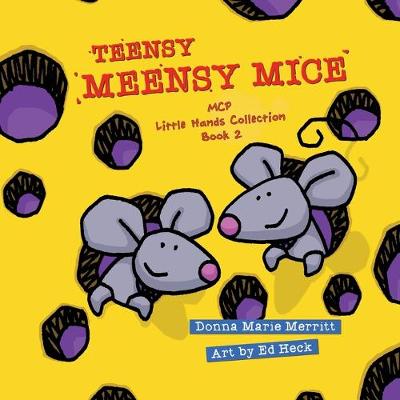 Cover of Teensy Meensy Mice Little Hands Collection
