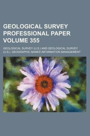 Cover of Geological Survey Professional Paper Volume 355