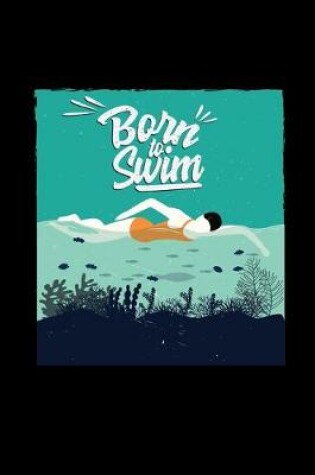 Cover of Born to swim