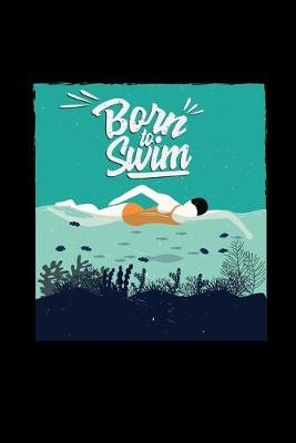 Book cover for Born to swim