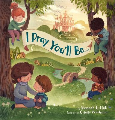 Book cover for I Pray You'll Be . . .