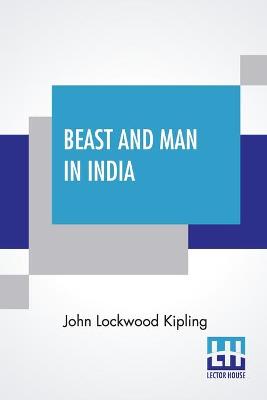 Cover of Beast And Man In India