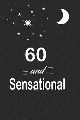 Book cover for 60 and sensational