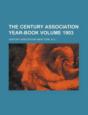 Book cover for The Century Association Year-Book Volume 1903