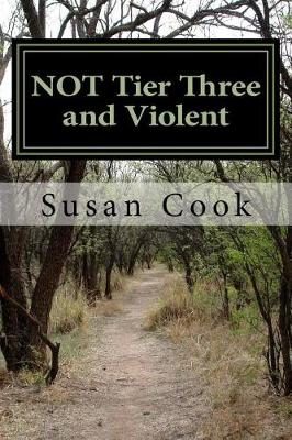 Book cover for NOT Tier Three and Violent