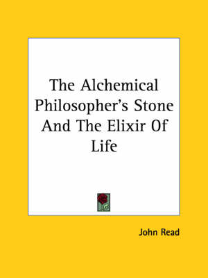 Book cover for The Alchemical Philosopher's Stone and the Elixir of Life