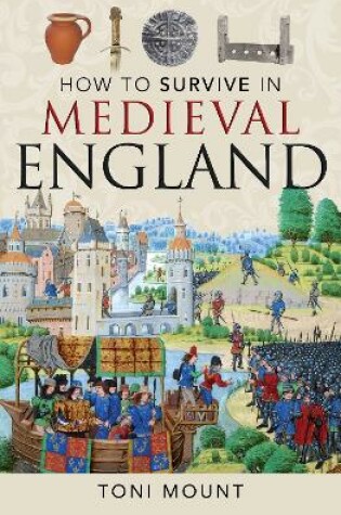 Cover of How to Survive in Medieval England