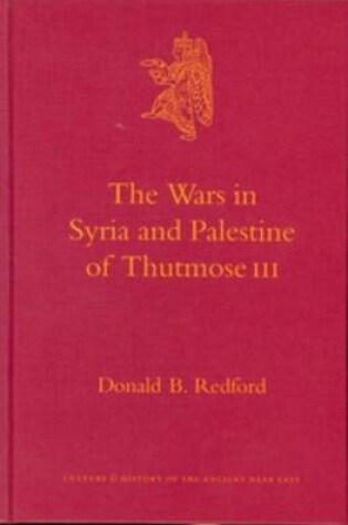 Cover of The Wars in Syria and Palestine of Thutmose III