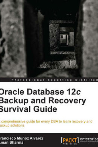 Cover of Oracle Database 12c Backup and Recovery Survival Guide