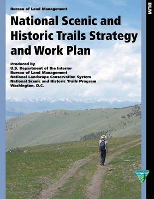 Book cover for National Scenic and Historic Trails Strategy and Work Plan