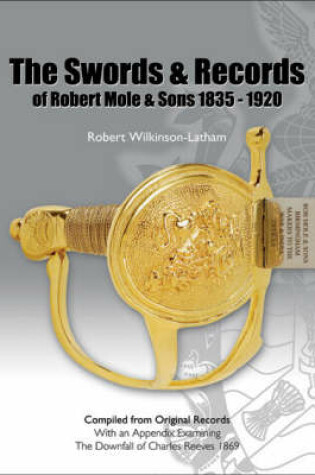 Cover of The Swords and Records of Robert Mole