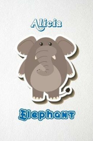 Cover of Alicia Elephant A5 Lined Notebook 110 Pages