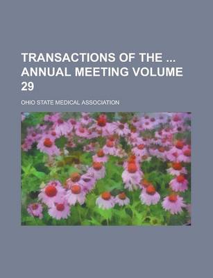 Book cover for Transactions of the Annual Meeting Volume 29