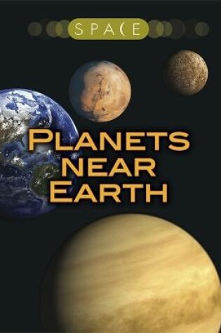 Cover of Space: Planets Near Earth