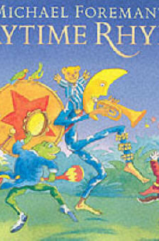 Cover of Michael Foreman's Book Of Playtime Rhyme