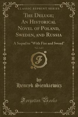 Book cover for The Deluge; An Historical Novel of Poland, Sweden, and Russia, Vol. 2 of 2