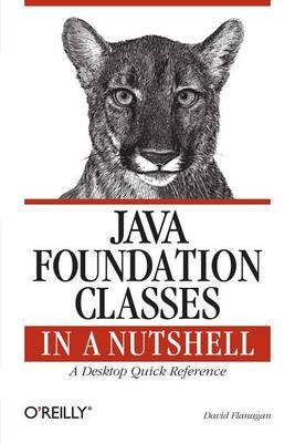 Cover of Java Foundation Classes in a Nutshell