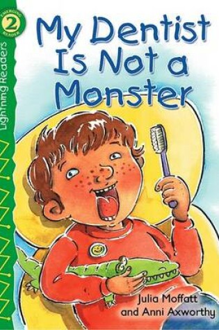 Cover of My Dentist Is Not a Monster