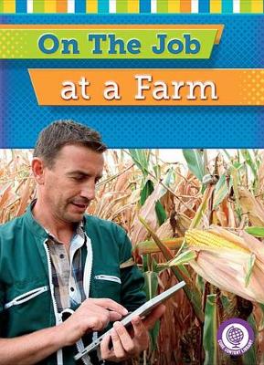 Book cover for On the Job at a Farm