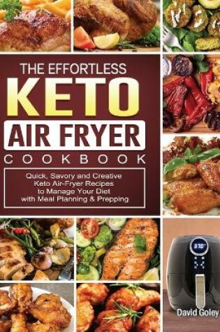 Cover of The Effortless Keto Air-Fryer Cookbook