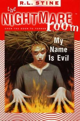 Cover of The Nightmare Room #3: My Name Is Evil