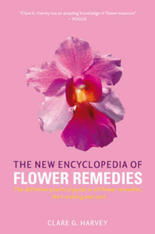 Cover of The New Encyclopedia of Flower Remedies