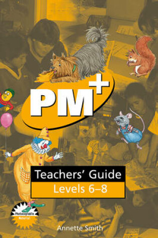 Cover of PM Plus Yellow Level 6-8 Teachers' Guide