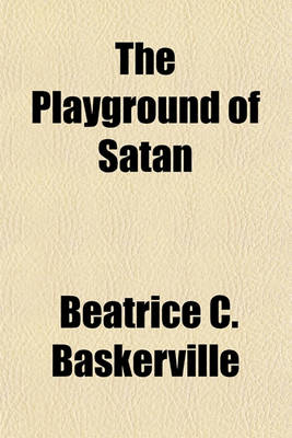 Book cover for The Playground of Satan