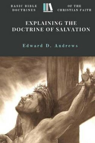 Cover of Explaining the Doctrine of Salvation