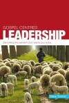 Book cover for Gospel Centred Leadership