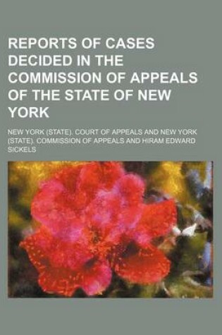 Cover of Reports of Cases Decided in the Commission of Appeals of the State of New York (Volume 57)