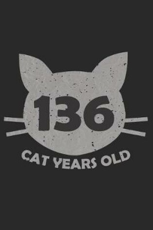 Cover of 136 Cat Years Old