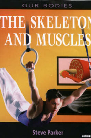 Cover of Muscles and Skeleton