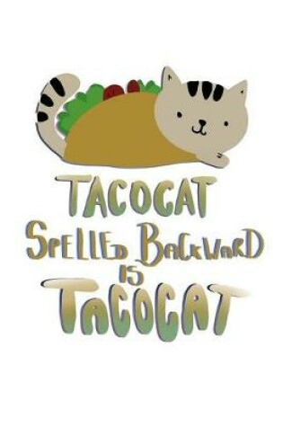 Cover of Tacocat Spelled Backward Is Tacocat