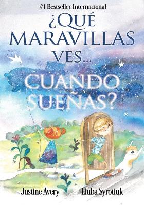 Book cover for �Qu� maravillas ves... cuando sue�as?