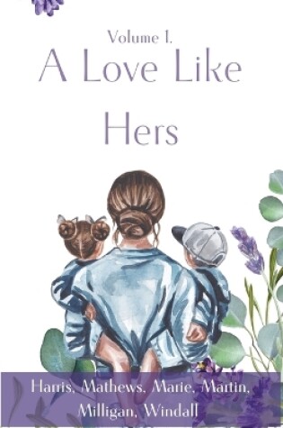 Cover of A Love Like Hers