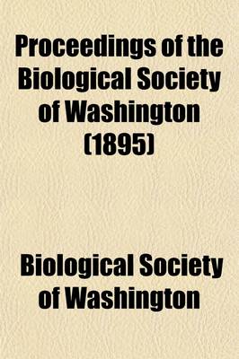 Book cover for Proceedings of the Biological Society of Washington (Volume 8)